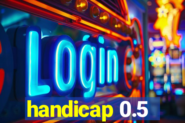 handicap 0.5